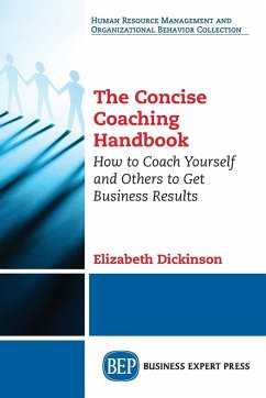 The Concise Coaching Handbook - Dickinson, Elizabeth