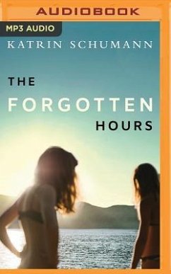 The Forgotten Hours - Schumann, Katrin