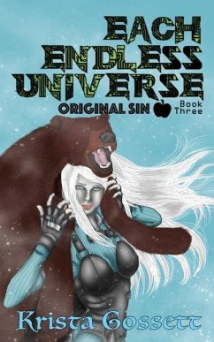 Each Endless Universe: Original Sin - Gossett, Krista