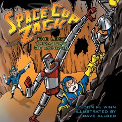 Space Cop Zack, The Lost Treasure of Zandor - Winn, Don M.