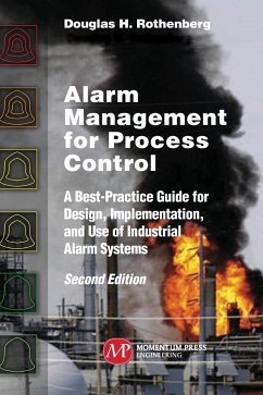 Alarm Management for Process Control, Second Edition - Rothenberg, Douglas H.