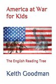 America at War for Kids: The English Reading Tree