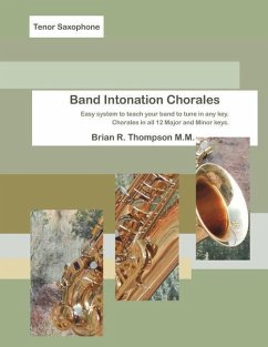 Tenor Sax, Band Intonation Chorales - Thompson, Brian R.