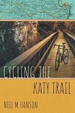 Cycling the Katy Trail: A Tandem Sojourn Along Missouri's Katy Trail