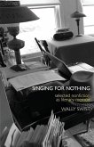 Singing for Nothing