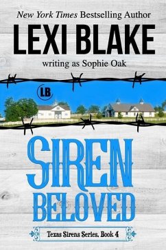 Siren Beloved (Texas Sirens Book 4) - Blake, Lexi