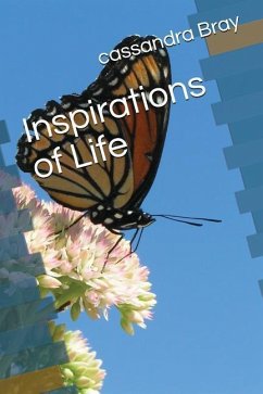 Inspirations of Life - Bray, Cassandra