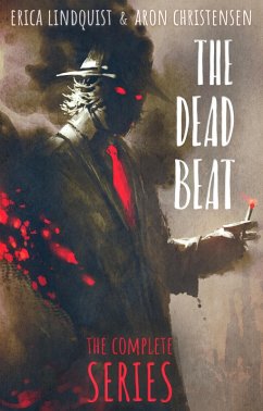 Dead Beat - The Complete Series (eBook, ePUB) - Erica Lindquist