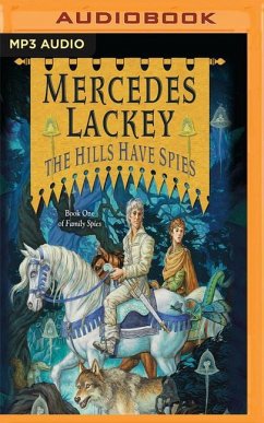The Hills Have Spies: Valdemar: Family Spies, Book 1 - Lackey, Mercedes