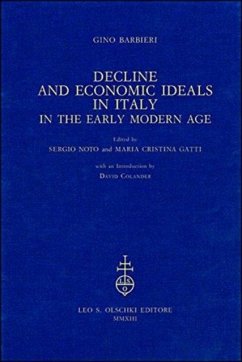 Decline and Economic Ideals in Italy in the Early Modern Age - Barbieri, Gino; Colander, David