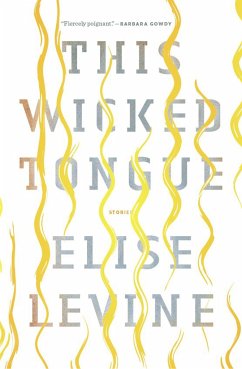 This Wicked Tongue - Levine, Elise