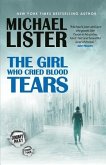 The Girl Who Cried Blood Tears: A Jimmy Riley Noir Msytery Novel