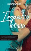 Impulso Infinito: Algo Que Parece Amor Y Una Ruta Divertida Hacia Tu Proyecto de Vida