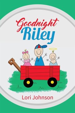 Goodnight Riley - Johnson, Lori