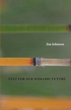 Text For Our Nomadic Future - Johnson, Jim