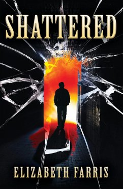 Shattered - Farris, Elizabeth