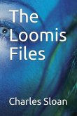 The Loomis Files