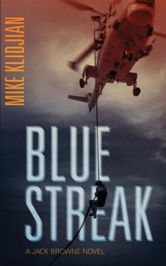 Bluestreak: A Jack Browne Novel - Klidjian, Mike