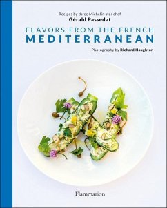 Flavors from the French Mediterranean - Passedat, Gerald