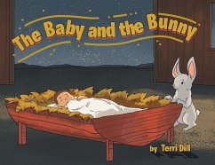 The Baby and the Bunny - Dill, Terri