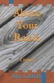 Above Your Raisin