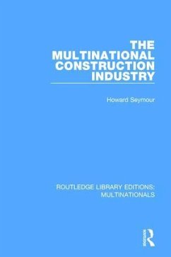 The Multinational Construction Industry - Seymour, Howard