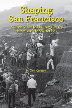 Shaping San Francisco - Carlsson, Chris