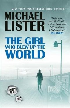 The Girl Who Blew Up the World - Lister, Michael