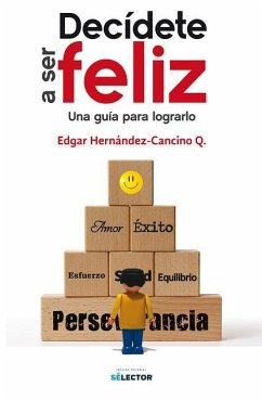 Decidete a Ser Feliz - Hernandez, Edgar