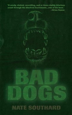 Bad Dogs - Southard, Nate