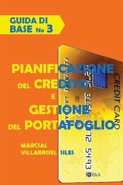 Guida Di Base Pianificazione del Credito E Gestione del Portafoglio - Villarroel Siles, Marcial