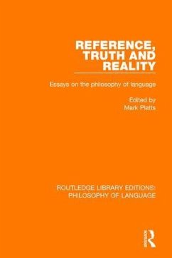 Reference, Truth and Reality - Platts, Mark