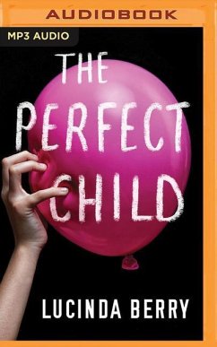 The Perfect Child - Berry, Lucinda