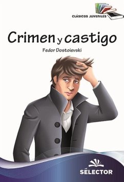 Crimen y Castigo - Dostoivski, Fiodor