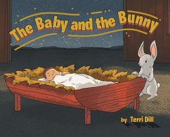 The Baby and the Bunny - Dill, Terri