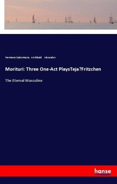 Cover Morituri: Three One-Act PlaysTeja-Fritzchen