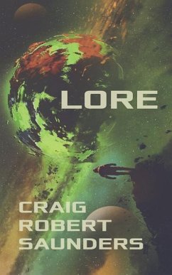 Lore - Saunders, Craig; Saunders, Craig Robert