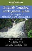 English Tagalog Portuguese Bible - The Gospels II - Matthew, Mark, Luke & John (eBook, ePUB)