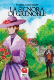 La signora di Grenoble (eBook, ePUB)