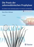 Die Praxis der zahnmedizinischen Prophylaxe (eBook, PDF)