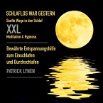 Sanfte Wege in den Schlaf / XXL-Deluxe-Edition / Meditation & Hypnose zum besseren Einschlafen (MP3-Download)