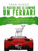 El pastor que se compró un Ferrari (eBook, ePUB)