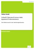 Schnell Chinesisch lernen dank Japanisch-Vorkenntnissen (eBook, PDF)