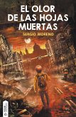 El olor de las hojas muertas (eBook, ePUB)