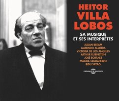 Heitor Villa Lobos,Sa Musique Et Ses Interprètes - Diverse