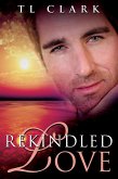 Rekindled Love (eBook, ePUB)