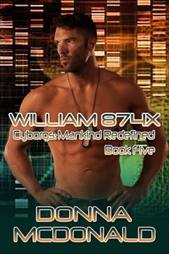 William 874X (Cyborgs: Mankind Redefined, #5) (eBook, ePUB) - Mcdonald, Donna