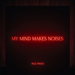My Mind Makes Noises (2lp) - Pale Waves