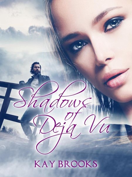 Shadows of Deja Vu (eBook, ePUB) Shadows of Deja Vu (eBook, ePUB)