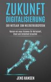 Zukunft Digitalisierung: der Wettlauf zum Weltbetriebssystem